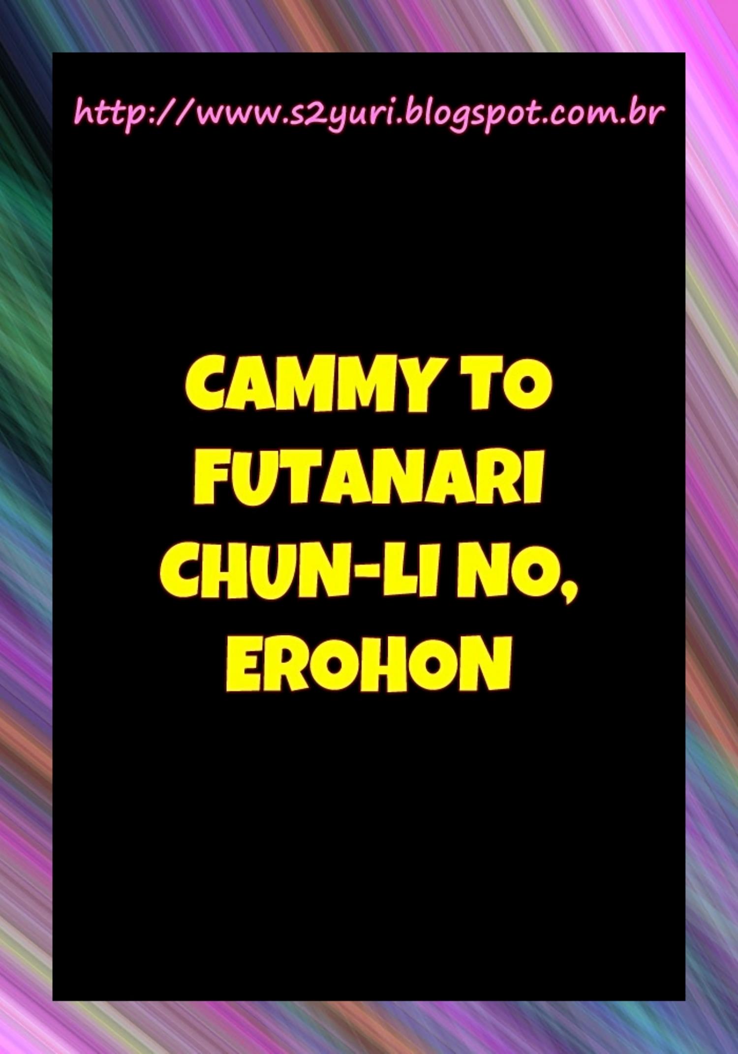 Cammy to Futanari Chun-Li no, Erohon.