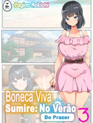 Boneca Viva Sumire : O Verão do Prazer 3